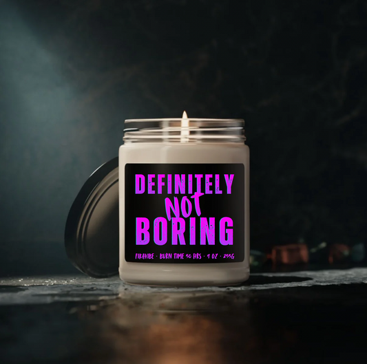 Definitely Not Boring Candle