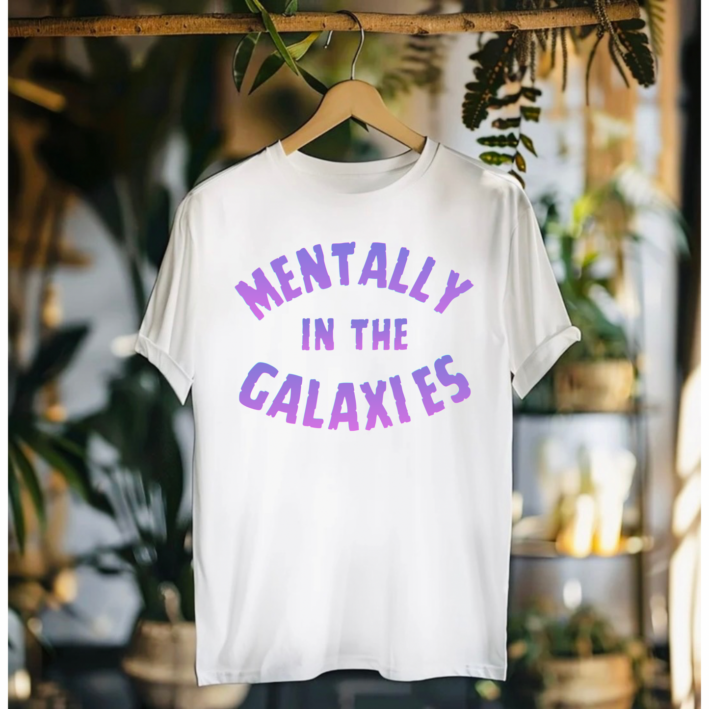 Mentally In The Galaxies Tshirt