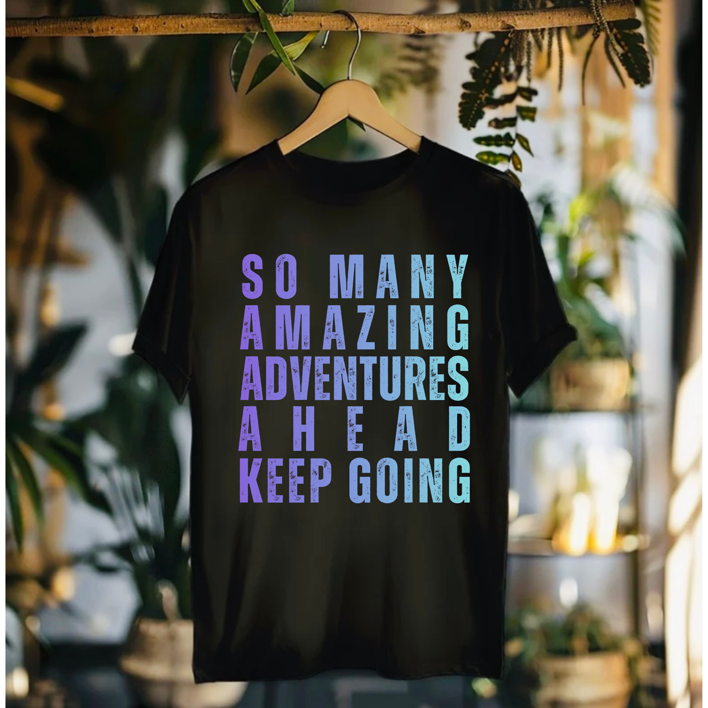 So Many Amazing Adventures Ahead Keep Going Tshirt