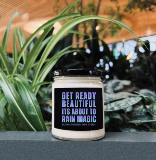 Get Ready Beautiful It’s About To Rain Magic Candle