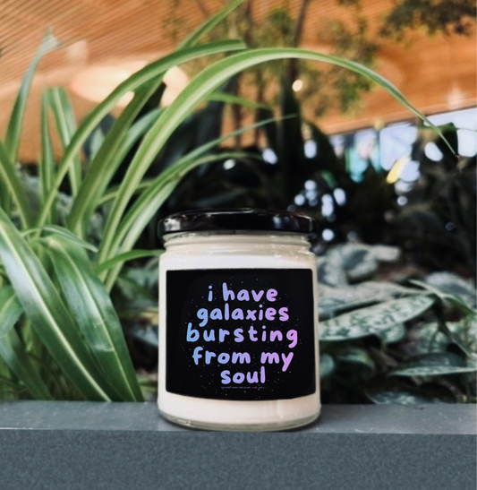 I Have Galaxies Bursting From My Soul Candle