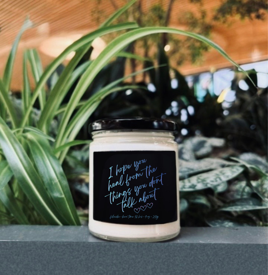 I Hope You Heal From The Things You Don’t Talk About Candle