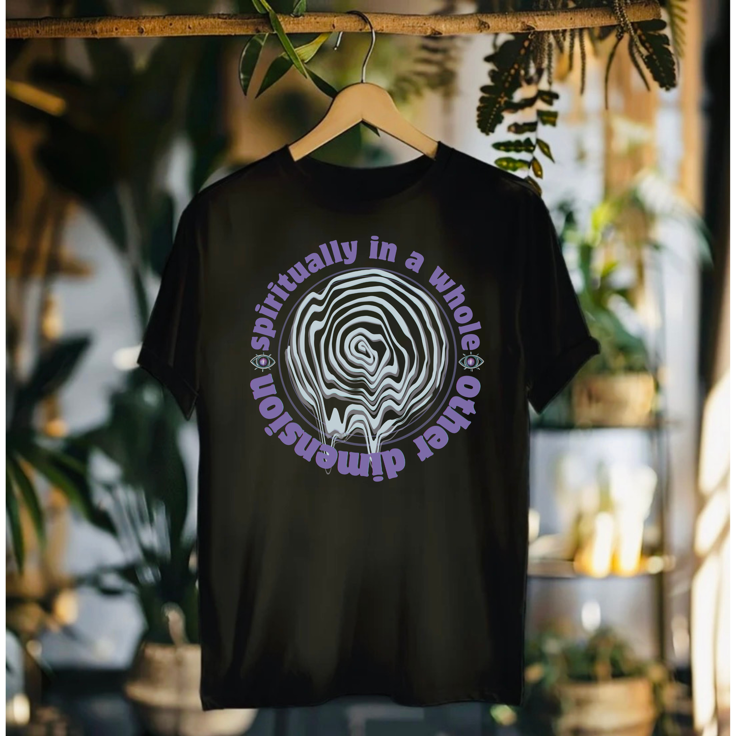 Spiritually In A Whole Other Dimension Tshirt