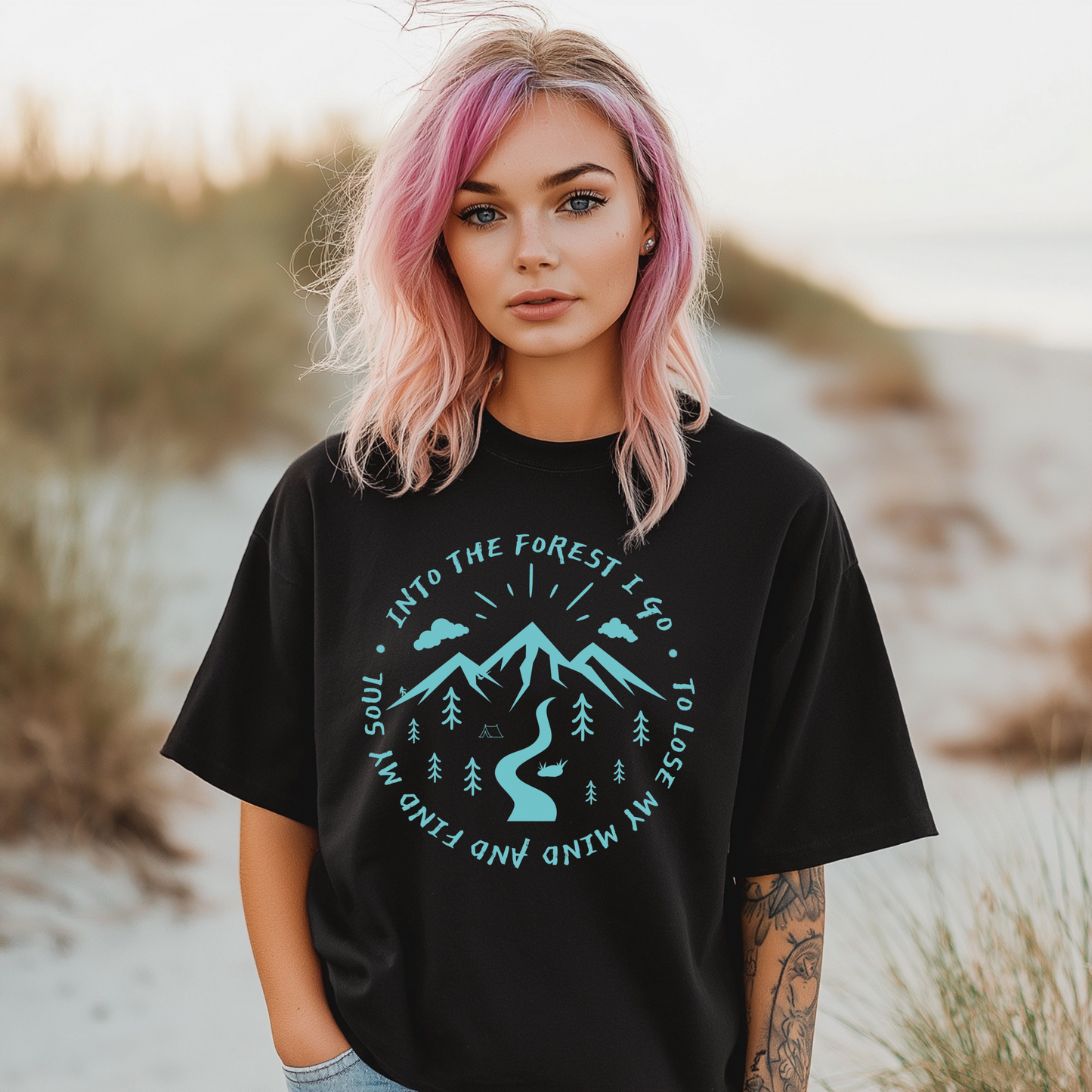 Into The Forest I Go To Lose My Mind And Find My Soul Tshirt
