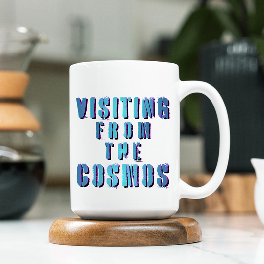 Visiting From The Cosmos Mug