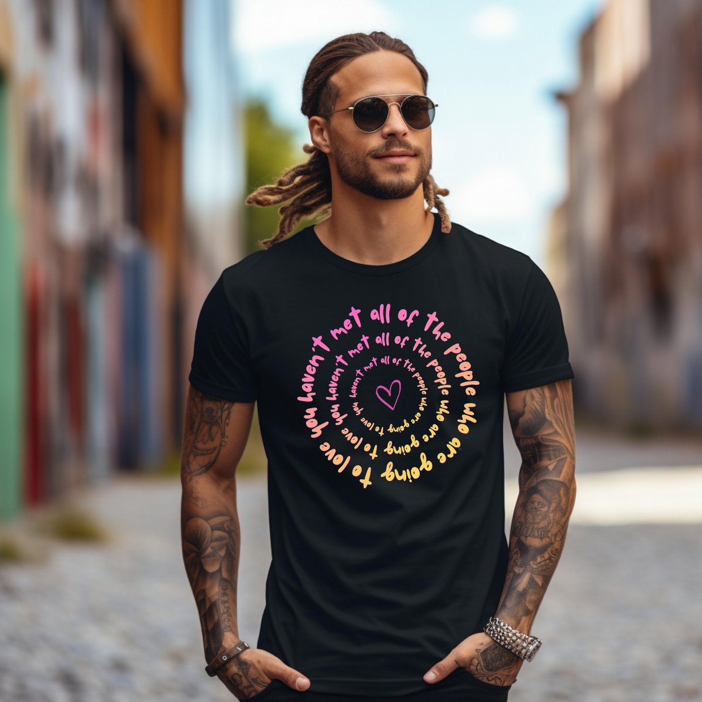 You Haven’t Met All Of The People Who Are Going To Love You Tshirt